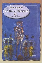 Un  roi à Marseille