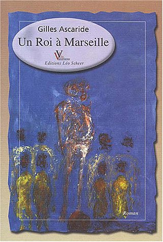 Un  roi à Marseille