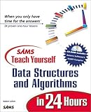 Sams Teach Yourself Data Structures and Algorithms