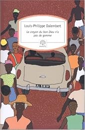 Le  crayon du bon Dieu n'a pas de gomme