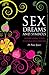 Sex Dreams and Symbols: Interpreting Your Subconscious Desires by