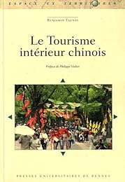 Le  tourisme intérieur chinois