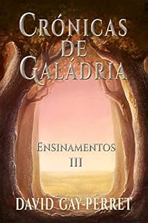 Livro Crónicas de Galádria III - Ensinamentos