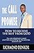 The Call With Promise: How to Receive the Best from God by Richmond Donkor