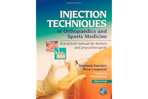 Injection Techniques in Orthopaedics and Sports Medicine with CD-ROM: A Practical Manual for Doctors and Physiotherapists, 3e
