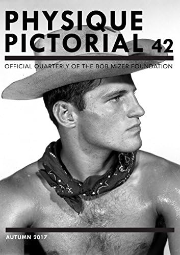 The Complete Reprint of Physique Pictorial: 1951-1990: Taschen