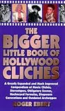 "The Bigger Little Book of Hollywood Cliches" av Roger Ebert