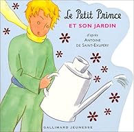 Le Petit Prince et son jardin