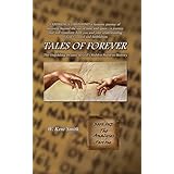 Tales of Forever: The Unfolding Drama of God's Hidden Hand in History, Book One: The Analyses - Part One