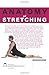 Anatomy of Stretching (Anatomies of)