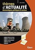 ThÃ¨mes d'actualitÃ©s Ã©conomiques politiques et sociaux (French Edition) by 