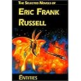 Entities: The Selected Novels of Eric Frank Russell