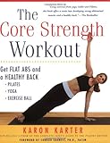 The Core Strength Workout: Get Flat Abs and a Healthy Back