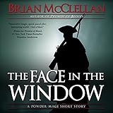 The Face in the Window: A Powder Mage Short Story
