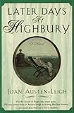 Front cover for the book Later Days at Highbury by Joan Austen-Leigh