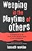 Weeping in the Playtime of Others: America's Incarcerated Children