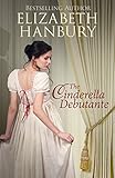 The Cinderella Debutante (A Regency Romance)