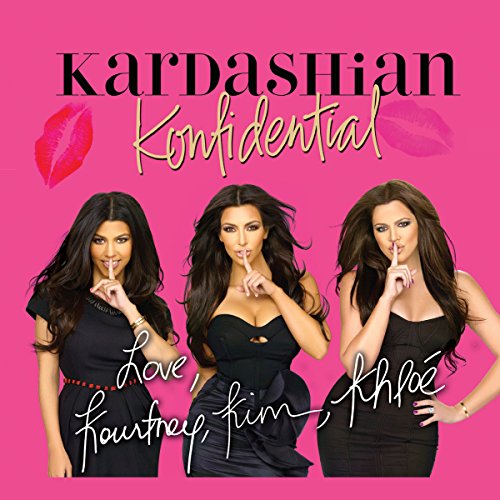 Kardashian Konfidential by Kourtney Kardashian