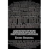 Acquisition of Word Formation Devices in First &amp; Second Languages: Morphological Cross-linguistic Influence