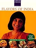 Madhur Jaffrey's Flavors of India (Great Foods) by 