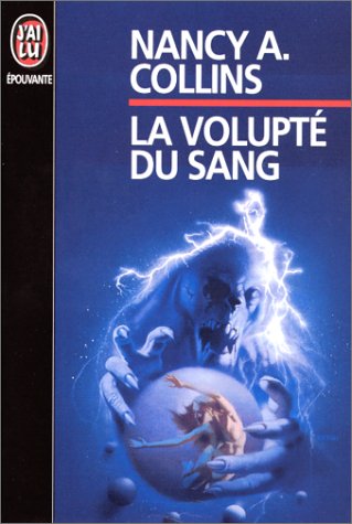 La volupté du sang by Nancy A Collins