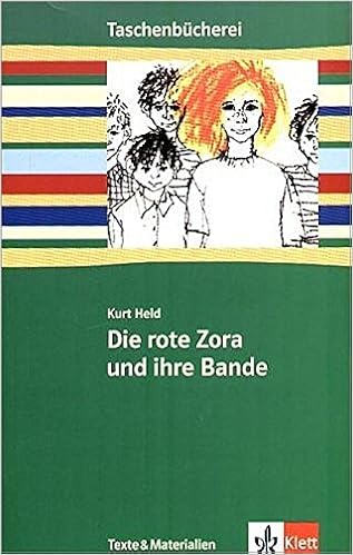 Die Rote Zora Und Ihre Bande Mit Materialien Held Kurt 9783122624514 Amazon Com Books
