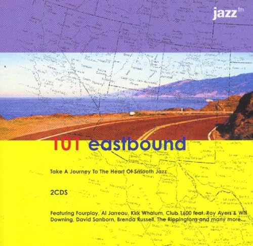 101 Eastbound: Complete Your Journey to the Heart of Smooth Jazz