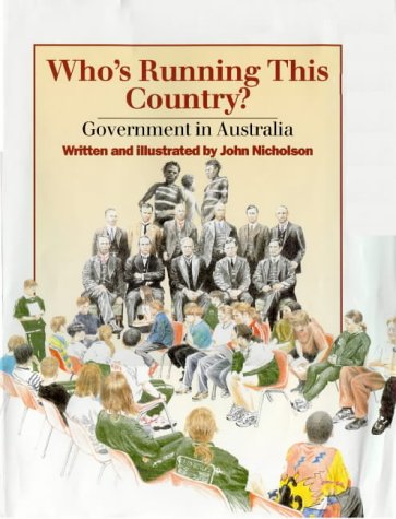 Who's running this country? : government in Australia