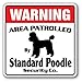Standard Poodle Security Sign Area Patrolled Pet Dog Funny Owner Lover Groomer