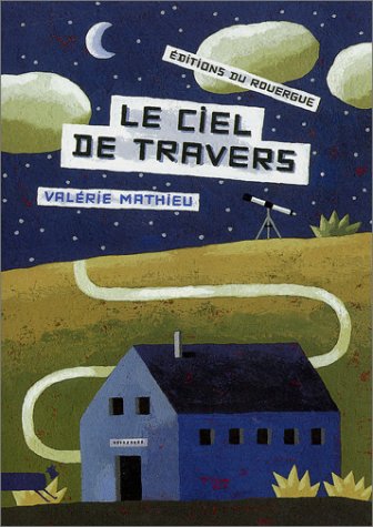 Le  ciel de travers