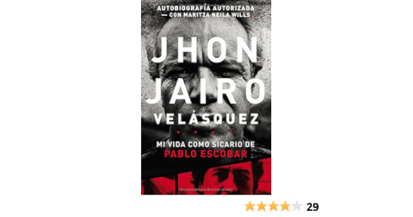 Mi Vida Como Sicario De Pablo Escobar Amazon Com Br