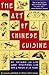 The Art of Chinese Cuisine by 