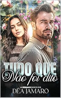Livro TUDO QUE NÃO FOI DITO