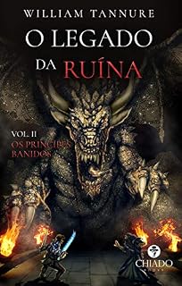 Livro O Legado da Ruína - Vol. 2: Os Príncipes Banidos