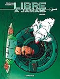 Libre à jamais, tome 2 : Exode by Marvano, Haldeman
