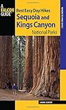 Best Easy Day Hikes Sequoia and Kings Canyon National Parks (Best Easy Day Hikes Series)