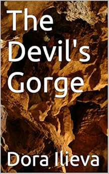 The Devil's Gorge (Across the Ocean Book 1) by [Ilieva, Dora]