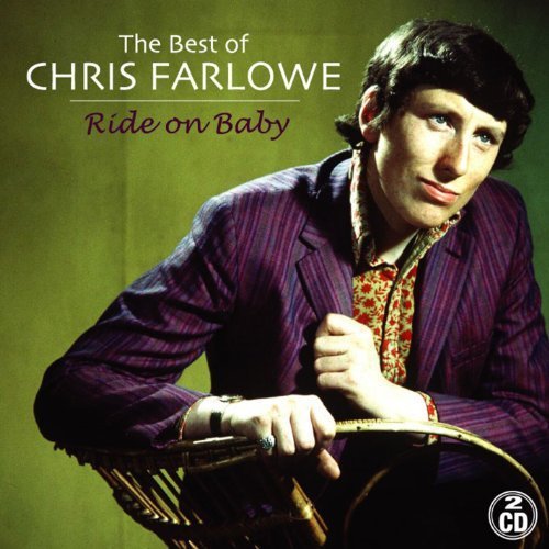 Chris Farlowe - Ride On Baby - Zortam Music