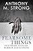 Fearsome Things: Five Short Tales of Horror and Suspense