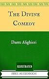 The Divine Comedy: By Dante Alighieri  - Illustrated