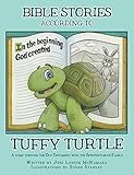 Bible Stories According To Tuffy Turtle by 