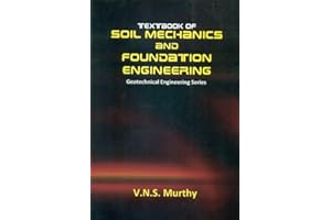 Textbook of Soil Mechanics and Foundation Engineering