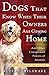 Dogs That Know When Their Owners Are Coming Home: Fully Updated and Revised by Rupert Sheldrake