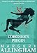 Coroner's Pidgin (A Campion Mystery)