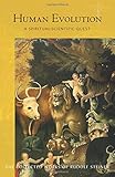 Human Evolution: A Spiritual-Scientific Quest (The Collected Works of Rudolf Steiner) by 