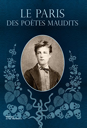 Le  Paris des poètes maudits
