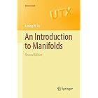 An Introduction to Manifolds (Universitext Book 0)