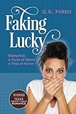 "Faking Lucky Romance" av Q. D. Purdu