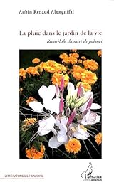 La  pluie dans le jardin de la vie