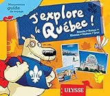 J'explore le Québec by